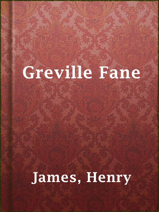 Title details for Greville Fane by Henry James - Available
